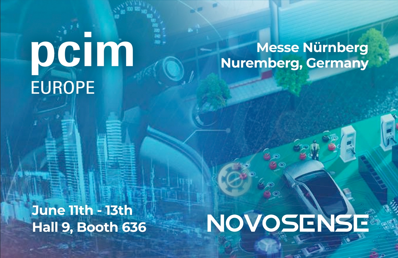 NOVOSENSE、PCIM Europe 2024で車載設計と産業制御を簡素化する最新のセンサー、シグナルチェーン、パワーマネージメントICを展示